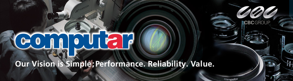 computar ® Our Vision is Simple; Performance. Reliability.Value.